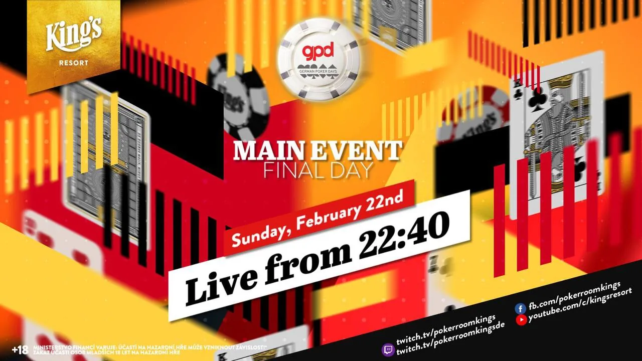 Sunday from 22:40 – Final Day of the €199 German Poker Days Main Event from King’s!