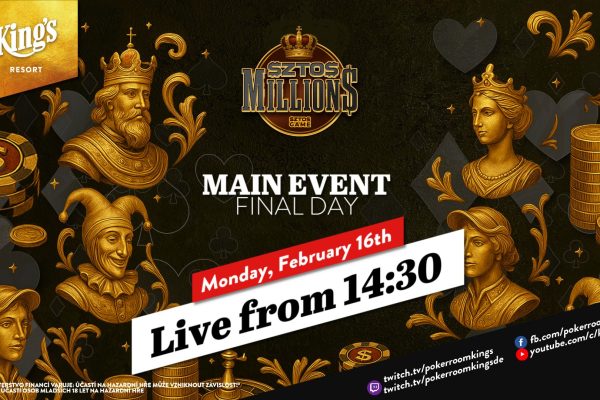 Monday from 14:30 – Final day of the €250 $ZTO$ MILLION$ Main Event from King's!