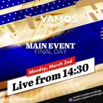 Monday from 14:30 – Final Day of the €350 Vamos Poker Tour Main Event from King’s!