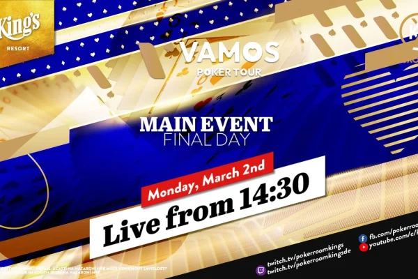 Monday from 14:30 – Final Day of the €350 Vamos Poker Tour Main Event from King’s!