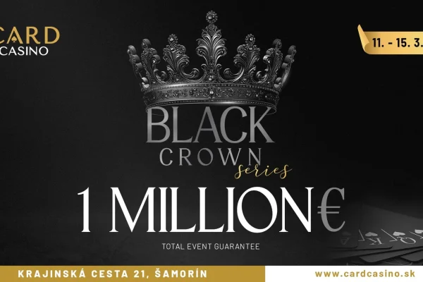 The Black Crown Series comes to CC SK with a massive guarantee of €1 million!