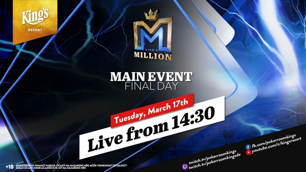 Tuesday from 14:30 – Final Day of the €250 King’s Million NLH Main Event from King’s!