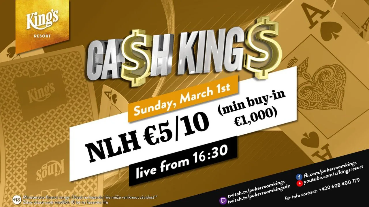 Sunday from 16:30 – Ca$h King$ Special NLH €5/€10 from King’s!