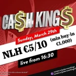 Sunday from 17:00 – Ca$h King$ $ZTO$ Special NLH €5/€10 Cash Game!