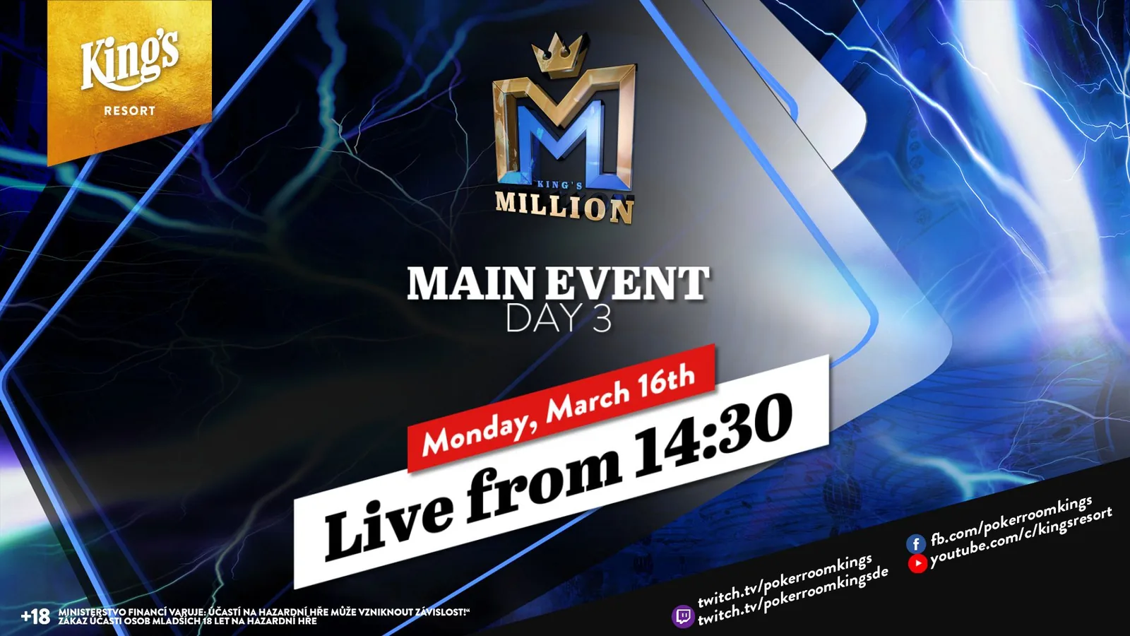 Monday from 14:30 – Day 3 of the €250 King’s Million NLH Main Event from King’s!