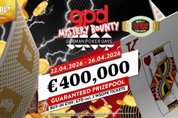 German Poker Days mit €400.000 GTD und fettem Mystery Bounty im King’s!