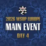 Wednesday from 16:30 – Livestream of Day 4 of the €5.300 WSOP Europe Main Event!
