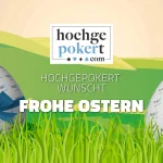Hochgepokert wishes everyone a Happy Easter!
