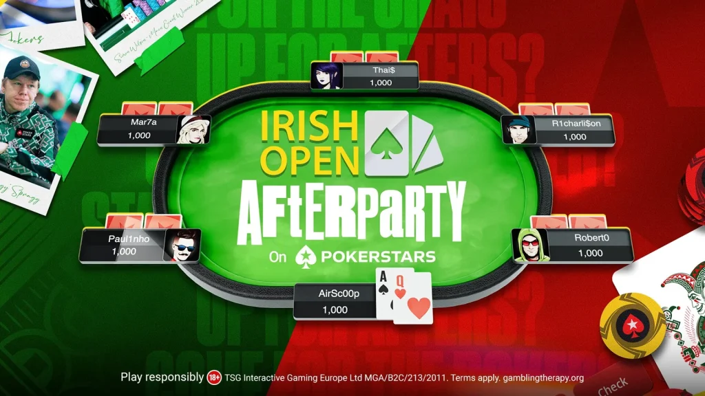 Over M guaranteed at the Irish Open Afterparty on PokerStars!